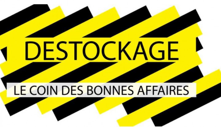 Destockage.